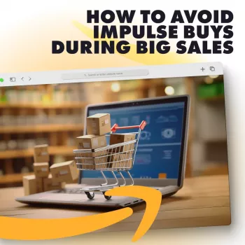 Avoid Impulse Buys During Big Sales: A Simple Plan