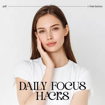 Daily Focus Hacks: Clarity, Energy & Deep Work
